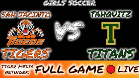 San Jacinto Tigers VS. Tahquitz Titans - LIVE Girls Soccer 2.3.22