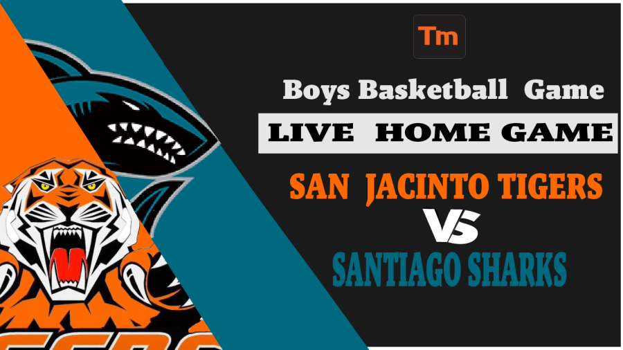 San Jacinto Tigers VS. Santiago Sharks Basketball Game - LIVE