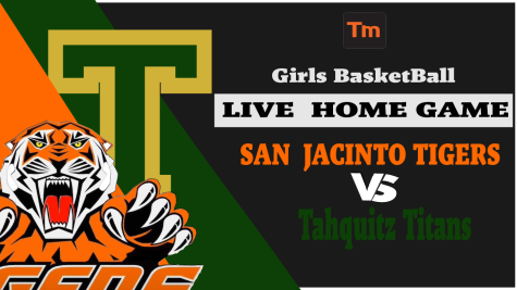 San Jacinto Tigers VS. Tahquitz Titans- GIRLS BASKETBALL